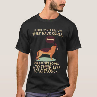 Camiseta 22 Si No Crees Que Tienen Almas No Has