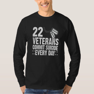 Camiseta 22 Veterans Commit Suicide Every Day Distressed  