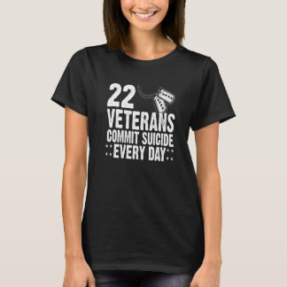 Camiseta 22 Veterans Commit Suicide Every Day Distressed  
