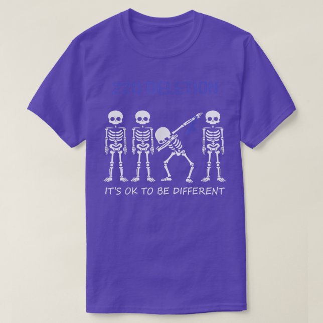 Camiseta 22Q Borrado Dabbing Skeleton Shirt Está bien ser  (Diseño del anverso)