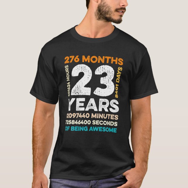 Camiseta 23 Años De Edad 276 Meses De Ser Impresionante 23 (Anverso)