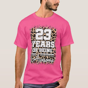 Camiseta 23 Años De Impresionante Leopa Cuta De Cumpleaños 