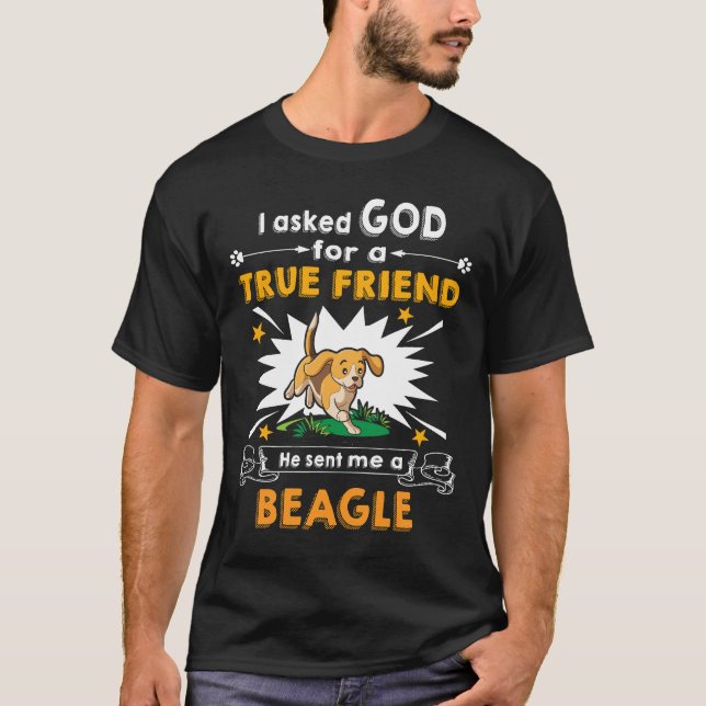 Camiseta 23 Le Preguntó A Beagle, Verdadero Amigo De Dios (Anverso)