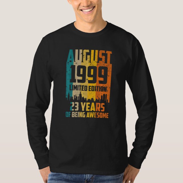 Camiseta 23rd Birthday 23 Years Awesome Since August 1999 V (Anverso)