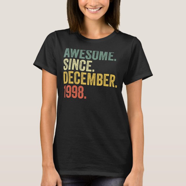 Camiseta 24º cumpleaños increíble desde diciembre de 1998 2 (Anverso)
