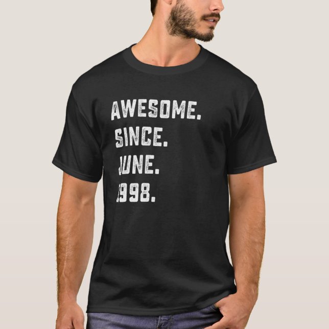 Camiseta 24° cumpleaños increíble desde junio de 1998 24 añ (Anverso)