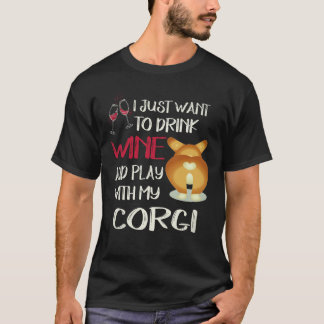 Camiseta 24 Quiero Solo Querer Beber Vino Corgi