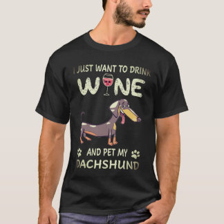 Camiseta 24 Solo quiero beber vino y acariciar a mi dachshu