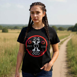 Camiseta 24X7X365 No abandonar