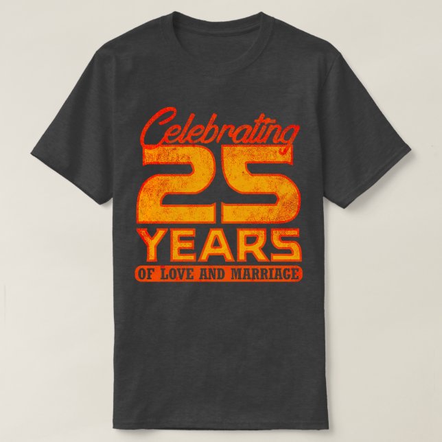 Camiseta 25º Aniversario Boda 25 Años De Matrimonio 4 (Diseño del anverso)