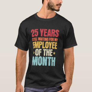 Camiseta 25º aniversario laboral Empleado - 25 años de aniv