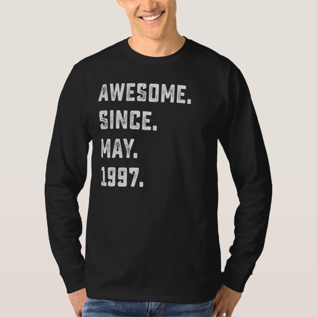 Camiseta 25º cumpleaños increíble desde mayo de 1997 25 año (Anverso)