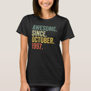 Camiseta 25º cumpleaños increíble desde octubre de 1997 25