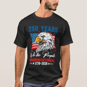 Camiseta 250 años americanos 1776 2026 Águila del cumpleaño