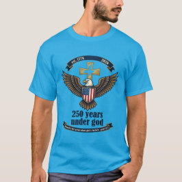 Camiseta 250 Años Bajo Dios