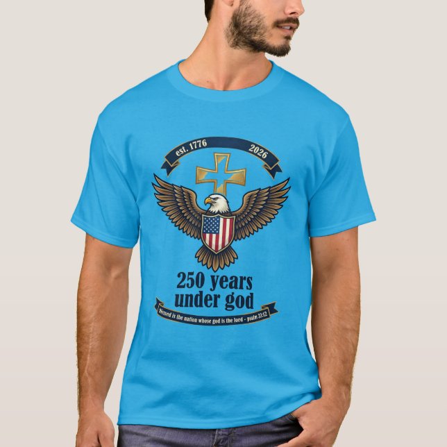 Camiseta 250 Años Bajo Dios (Anverso)