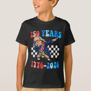 Camiseta 250 años Ben Franklin Dabbing 1776-2026 250 Aniver
