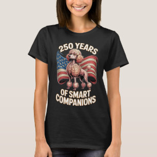 Camiseta 250 Años de Arte de Poodle de Compañeros Inteligen