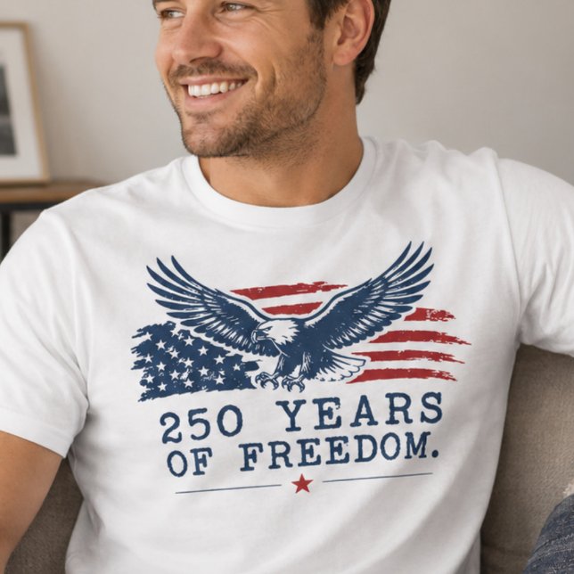 Camiseta 250 Años de Libertad (Subido por el creador)