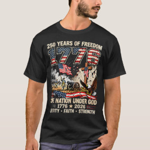 Camiseta 250 Años De Libertad 1776 Una Nación Bajo Dios