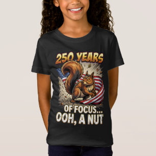 Camiseta 250 Años de Squirrel Art con Enfoque Ooh Una Nuez