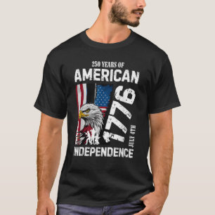 Camiseta 250 años del 250 aniversario de la independencia d