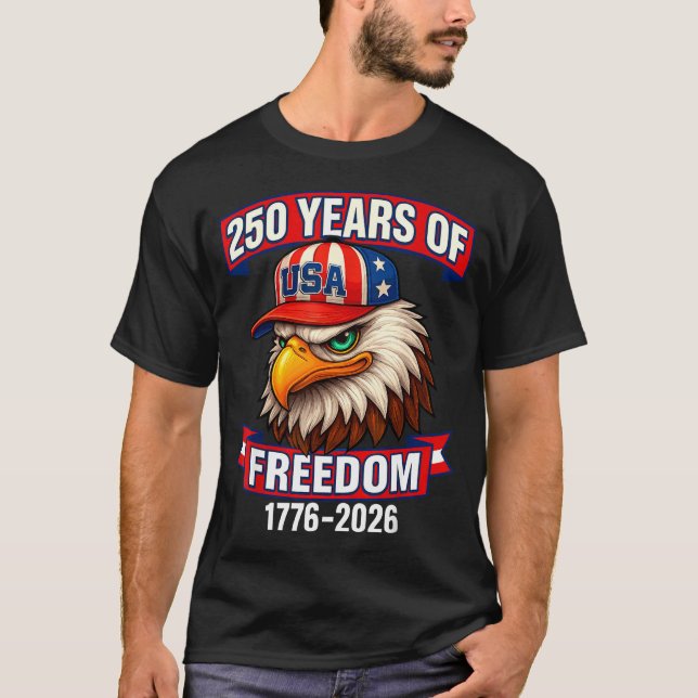 Camiseta 250 Years Of Dom 1776 2026 Bald Eagle 250th Birthd (Anverso)