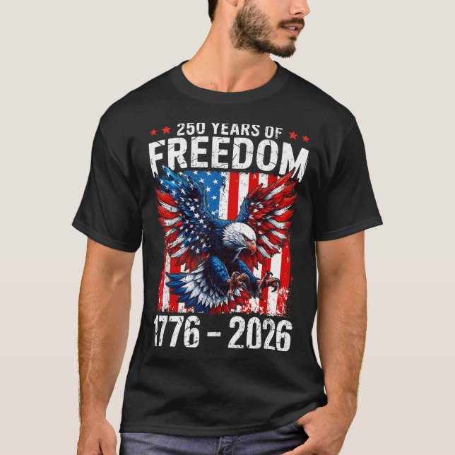 Camiseta 250 Years Of Dom 1776 2026 Patriotic Bald Eagle Us (Anverso)