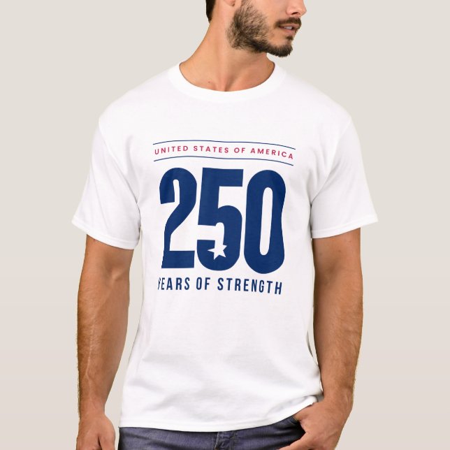 Camiseta 250 Years of Strength (Anverso)