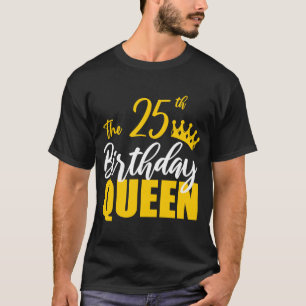 Camiseta 25 Aniversario de la Reina Feliz Cumpleaños Fiesta