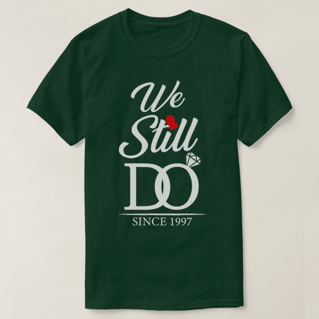 Camiseta 25° Aniversario del Boda Todavía Hacemos 25 años d (Diseño del anverso)