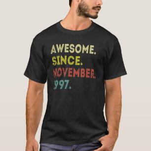 Camiseta 25 años de edad increíble desde noviembre de 1997 