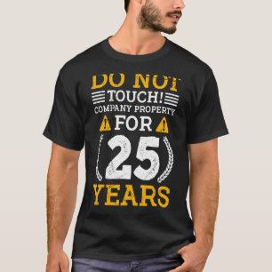 Camiseta 25 Años De Servicio 25 Años De Trabajo Aniversario