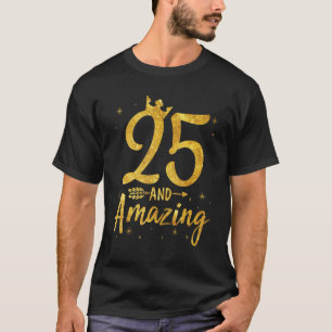Camiseta 25 Años Y Asombroso Nacido En 1997 Feliz Nacimient