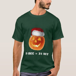 Camiseta 25 de diciembre = 31 de octubre