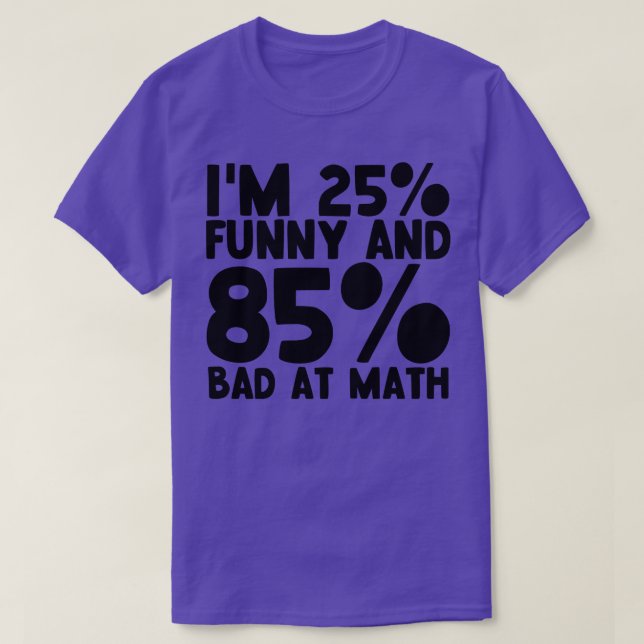 Camiseta 25 divertidos 85 malos en matemáticas 2 (Diseño del anverso)
