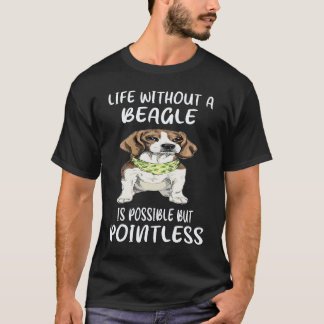 Camiseta 25 La vida sin un Beagle