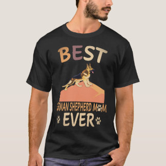 Camiseta 25 Mejores Pastor Alemán Mamá Siempre Pastor Alemá