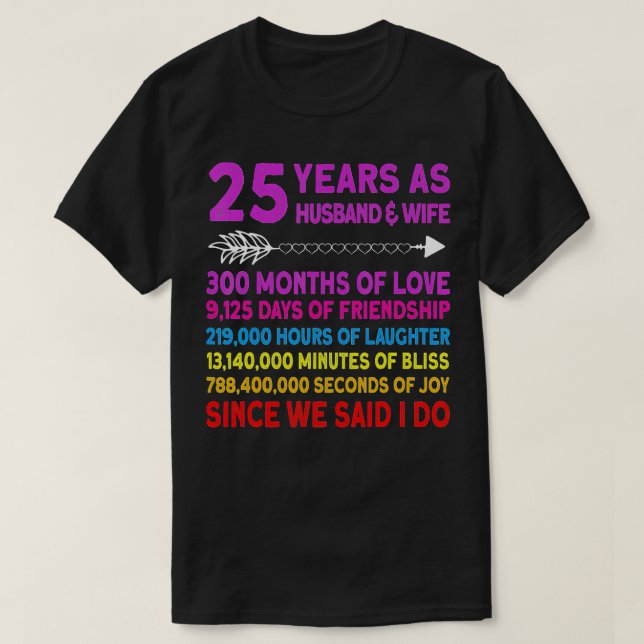Camiseta 25 Year Funny Wedding Anniversary  (Diseño del anverso)