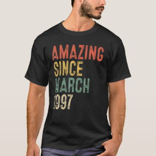 Camiseta 25 Year Old Amazing Since March 1997 25th Birthday