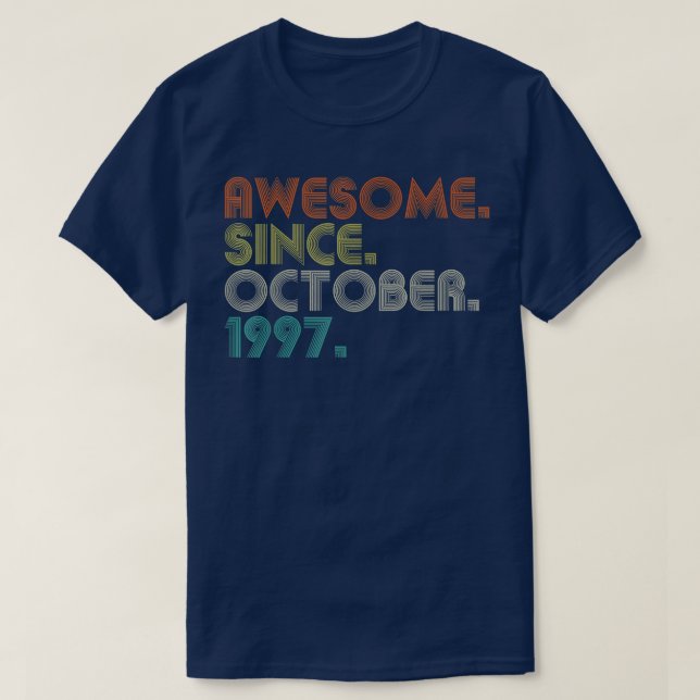 Camiseta 25 Years Old Funny Awesome Since October 1997 25th (Diseño del anverso)