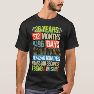 Camiseta 26 Años 312 Meses De Impresionante Cumpleaños 26