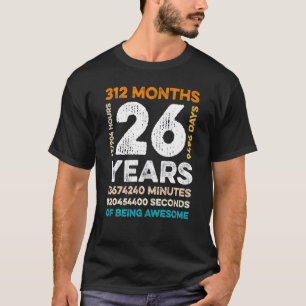 Camiseta 26 Años De Edad 312 Meses De Asombroso 26º Nacimie