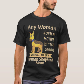 Camiseta 26 Cualquier mujer puede ser madre pero se necesit