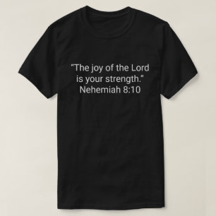 Camiseta 26. “La alegría del Señor es su fuerza.” Nehemi