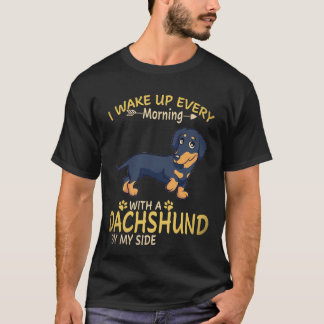 Camiseta 26 Me despierto cada mañana con un Dachshund a mi