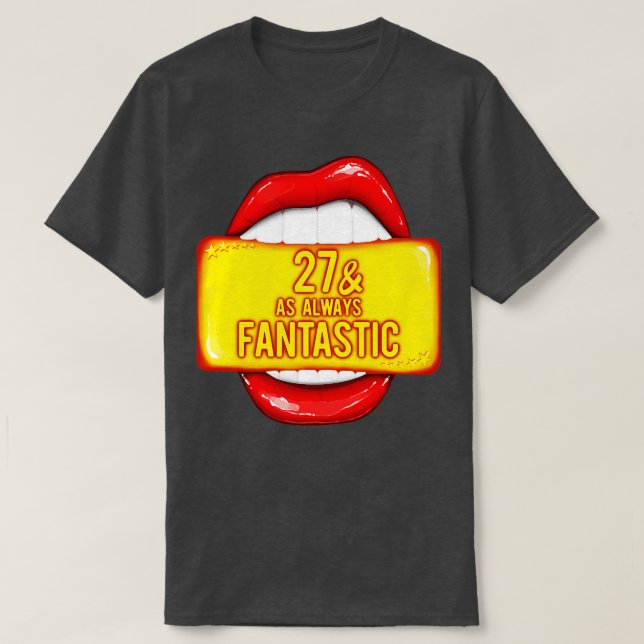 Camiseta 27 Aniversario 27 Como Siempre Fantástico Labios R (Diseño del anverso)