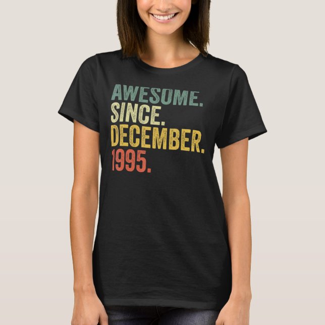 Camiseta 27° cumpleaños increíble desde diciembre de 1995 2 (Anverso)