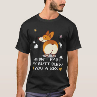 Camiseta 27 No me pedí Mi culo te sopló un beso Corgi