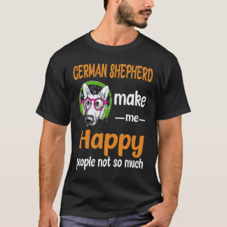 Camiseta 27 Pastor Alemán Me Hacen Feliz Personas No Tanto